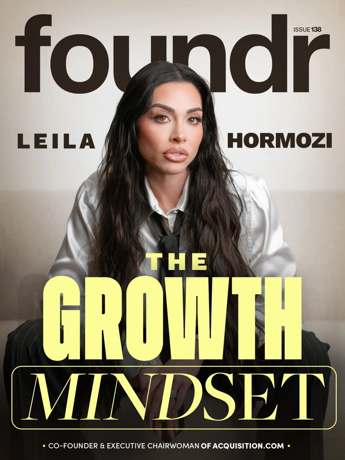 From Rock Bottom to $250 Million: The Unflinching Evolution of Leila Hormozi