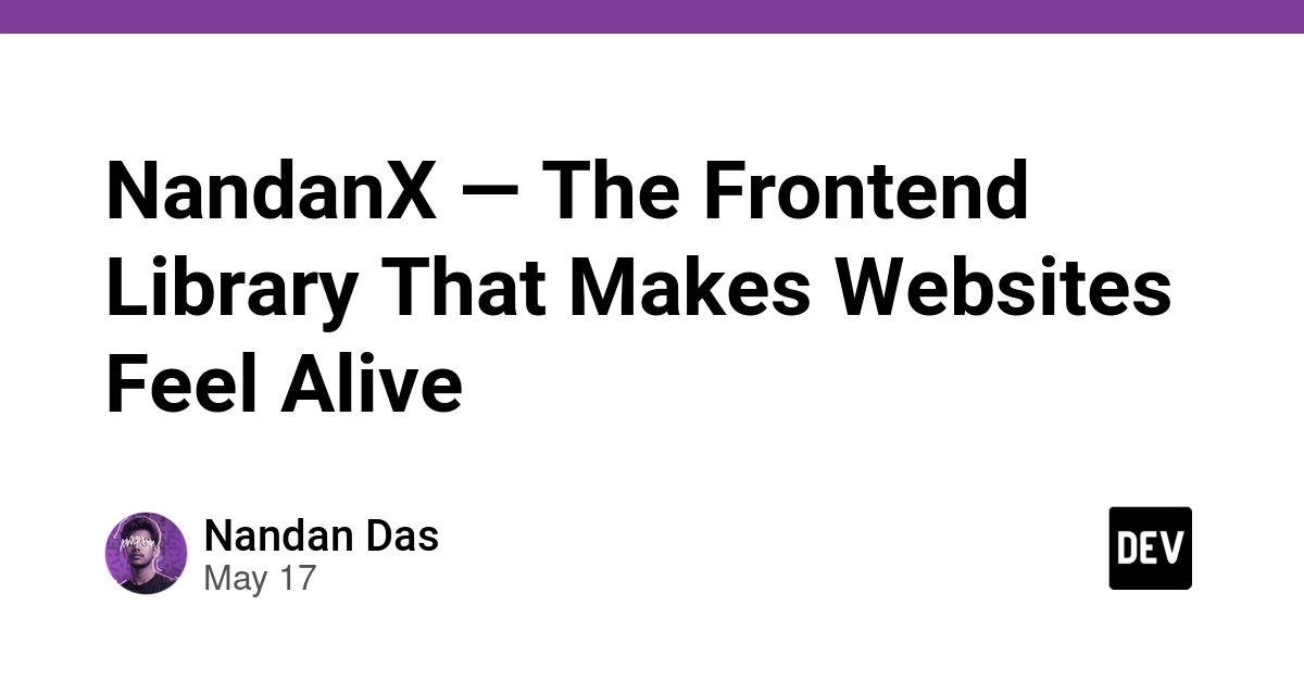 The Rise of NandanX: Democratizing Cinematic Web Design with "Frontend Superpowers"