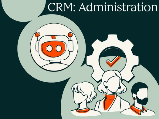 The Revenue Engine: Why CRM Administration is the Silent Driver of Business Success