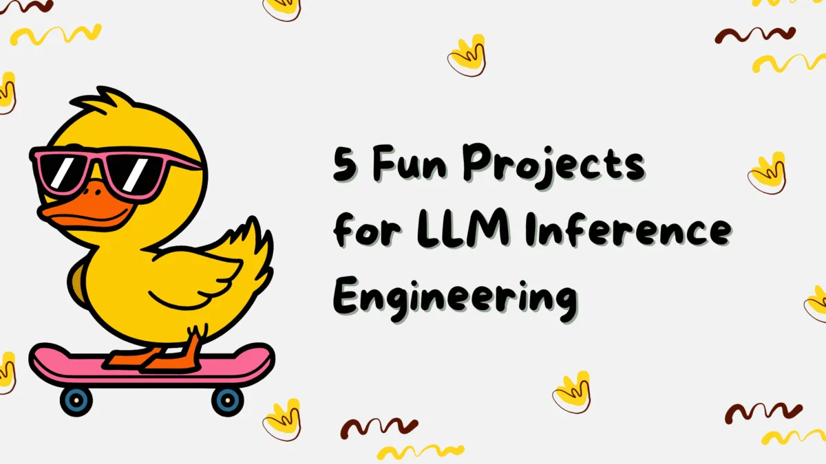 Mastering the Engine: 5 Hands-On Projects to Conquer LLM Inference Engineering