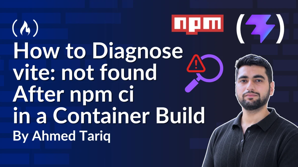 Why Your Container Build Fails: Solving the "Vite: Not Found" Mystery in Automated CI/CD Pipelines